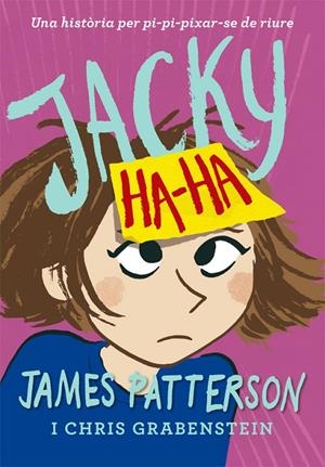 JACKY HA-HA | 9788424658885 | PATTERSON, JAMES | Galatea Llibres | Llibreria online de Reus, Tarragona | Comprar llibres en català i castellà online