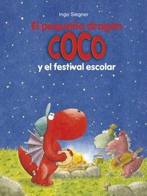 EL PEQUEÑO DRAGÓN COCO Y EL FESTIVAL ESCOLAR | 9788424657888 | SIEGNER, INGO | Galatea Llibres | Librería online de Reus, Tarragona | Comprar libros en catalán y castellano online