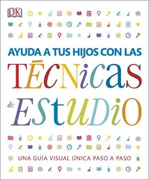 AYUDA A TUS HIJOS CON LAS TÉCNICAS DE ESTUDIO | 9780241281802 | Galatea Llibres | Llibreria online de Reus, Tarragona | Comprar llibres en català i castellà online