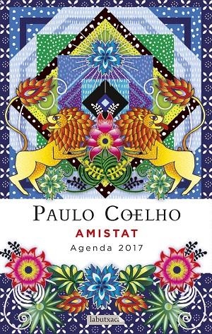 AMISTAT. AGENDA COELHO 2017 | 9788499309811 | Galatea Llibres | Llibreria online de Reus, Tarragona | Comprar llibres en català i castellà online