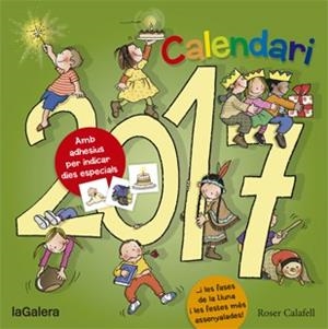 CALENDARI 2017 LA GALERA | 9788424658519 | CALAFELL, ROSER | Galatea Llibres | Librería online de Reus, Tarragona | Comprar libros en catalán y castellano online