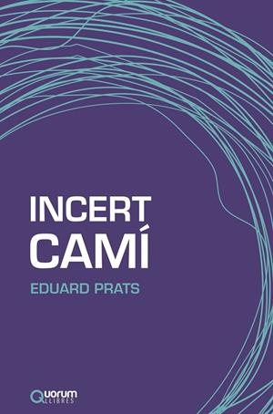 INCERT CAMÍ | 9788416342068 | PRATS, EDUARD | Galatea Llibres | Llibreria online de Reus, Tarragona | Comprar llibres en català i castellà online