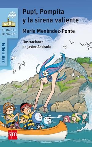 PUPI, POMPITA Y LA SIRENA VALIENTE | 9788467590517 | MENENDEZ PONTE, MARIA | Galatea Llibres | Llibreria online de Reus, Tarragona | Comprar llibres en català i castellà online