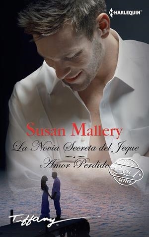 LA NOVIA SECRETA DEL JEQUE; AMOR PERDIDO | 9788468789392 | MALLERY, SUSAN | Galatea Llibres | Llibreria online de Reus, Tarragona | Comprar llibres en català i castellà online