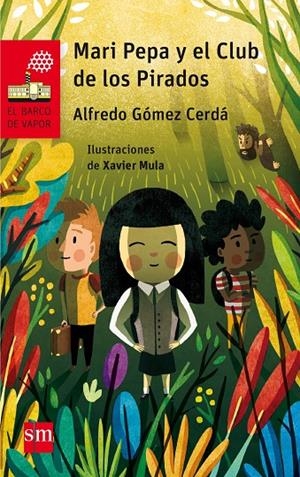 MARI PEPA Y EL CLUB DE LOS PIRADOS BVRN | 9788467590531 | GOMEZ CERDA,ALFREDO | Galatea Llibres | Librería online de Reus, Tarragona | Comprar libros en catalán y castellano online