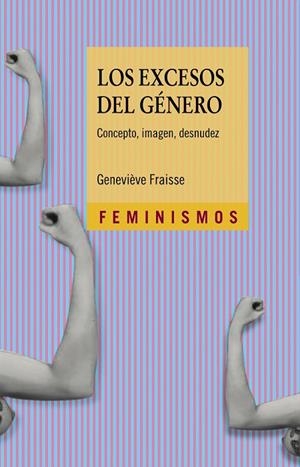 LOS EXCESOS DEL GÉNERO | 9788437635781 | FRAISSE, GENEVIÈVE | Galatea Llibres | Llibreria online de Reus, Tarragona | Comprar llibres en català i castellà online
