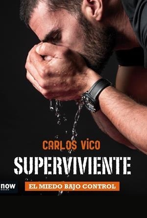 SUPERVIVIENTE | 9788494217197 | VICO, CARLOS | Galatea Llibres | Librería online de Reus, Tarragona | Comprar libros en catalán y castellano online
