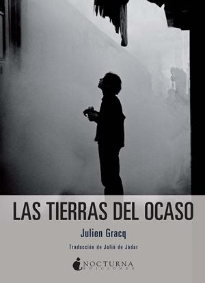 LAS TIERRAS DEL OCASO | 9788494527746 | GRACQ, JULIEN | Galatea Llibres | Llibreria online de Reus, Tarragona | Comprar llibres en català i castellà online