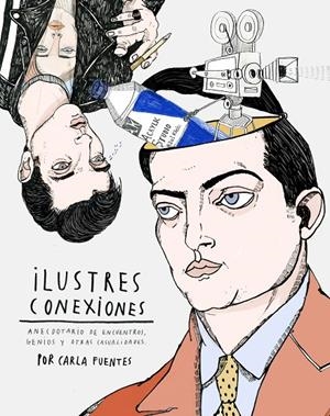 ILUSTRES CONEXIONES | 9788416489510 | FUENTES, CARLA | Galatea Llibres | Librería online de Reus, Tarragona | Comprar libros en catalán y castellano online