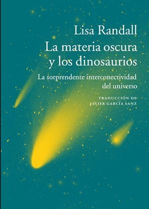 LA MATERIA OSCURA Y LOS DINOSAURIOS | 9788416748112 | RANDALL, LISA | Galatea Llibres | Librería online de Reus, Tarragona | Comprar libros en catalán y castellano online