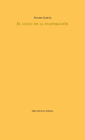 EL CICLO DE LA EVAPORACIÓN | 9788494578816 | GARCÍA, ÁLVARO | Galatea Llibres | Llibreria online de Reus, Tarragona | Comprar llibres en català i castellà online