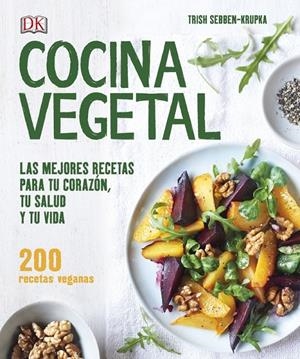 COCINA VEGETAL | 9780241290484 | SEBBEN, TRISH | Galatea Llibres | Librería online de Reus, Tarragona | Comprar libros en catalán y castellano online