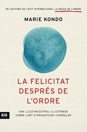 LA FELICITAT DESPRÉS DE L'ORDRE | 9788416154845 | KONDO, MARIE | Galatea Llibres | Librería online de Reus, Tarragona | Comprar libros en catalán y castellano online