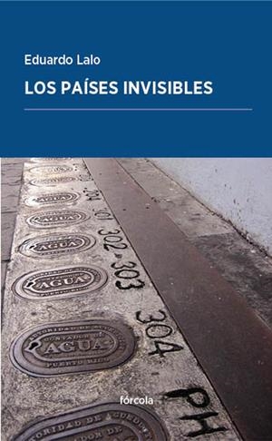 LOS PAÍSES INVISIBLES | 9788416247752 | LALO, EDUARDO | Galatea Llibres | Librería online de Reus, Tarragona | Comprar libros en catalán y castellano online