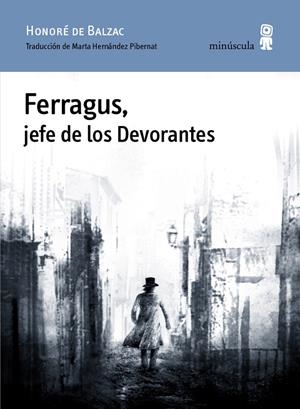 FERRAGUS, JEFE DE LOS DEVORANTES | 9788494534829 | BALZAC, HONORÉ DE | Galatea Llibres | Llibreria online de Reus, Tarragona | Comprar llibres en català i castellà online