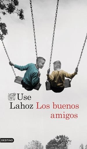 LOS BUENOS AMIGOS | 9788423351428 | LAHOZ, USE | Galatea Llibres | Librería online de Reus, Tarragona | Comprar libros en catalán y castellano online