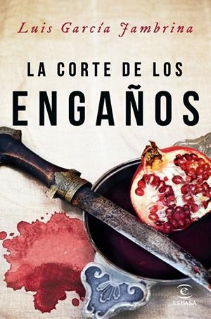 LA CORTE DE LOS ENGAÑOS | 9788467048315 | GARCÍA JAMBRINA, LUIS | Galatea Llibres | Librería online de Reus, Tarragona | Comprar libros en catalán y castellano online