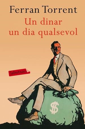 UN DINAR UN DIA QUALSEVOL | 9788416600274 | TORRENT, FERRAN | Galatea Llibres | Llibreria online de Reus, Tarragona | Comprar llibres en català i castellà online