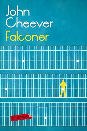 FALCONER | 9788416600298 | CHEEVER, JOHN | Galatea Llibres | Llibreria online de Reus, Tarragona | Comprar llibres en català i castellà online