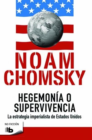 HEGEMONÍA O SUPERVIVENCIA | 9788490702260 | CHOMSKY, NOAM | Galatea Llibres | Llibreria online de Reus, Tarragona | Comprar llibres en català i castellà online