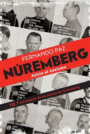 NÚREMBERG | 9788490608104 | PAZ, FERNANDO | Galatea Llibres | Llibreria online de Reus, Tarragona | Comprar llibres en català i castellà online