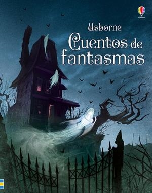 CUENTOS DE FANTASMAS | 9781474916394 | VVAA | Galatea Llibres | Llibreria online de Reus, Tarragona | Comprar llibres en català i castellà online