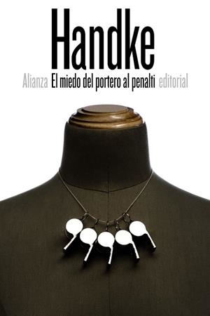 EL MIEDO DEL PORTERO AL PENALTI | 9788491041740 | HANDKE, PETER | Galatea Llibres | Llibreria online de Reus, Tarragona | Comprar llibres en català i castellà online