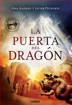 LA PUERTA DEL DRAGON | 9788468329178 | ALONSO, ANA | Galatea Llibres | Llibreria online de Reus, Tarragona | Comprar llibres en català i castellà online