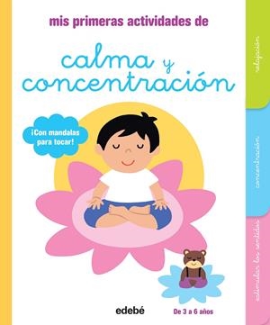 MIS PRIMERAS ACTIVIDADES DE CALMA Y CONCENTRACION | 9788468319155 | DENY, MADELEINE | Galatea Llibres | Llibreria online de Reus, Tarragona | Comprar llibres en català i castellà online