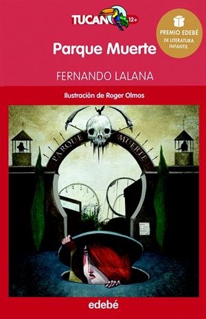 PARQUE MUERTE | 9788468312958 | LALANA JOSA, FERNANDO | Galatea Llibres | Librería online de Reus, Tarragona | Comprar libros en catalán y castellano online