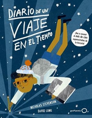 DIARIO DE UN VIAJE EN EL TIEMPO | 9788408148043 | LONG, DAVID /NICHOLAS STEVENSON | Galatea Llibres | Librería online de Reus, Tarragona | Comprar libros en catalán y castellano online