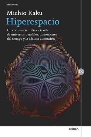HIPERESPACIO | 9788416771196 | KAKU, MICHIO | Galatea Llibres | Librería online de Reus, Tarragona | Comprar libros en catalán y castellano online