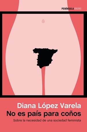 NO ES PAÍS PARA COÑOS | 9788499425450 | LÓPEZ VARELA, DIANA | Galatea Llibres | Librería online de Reus, Tarragona | Comprar libros en catalán y castellano online