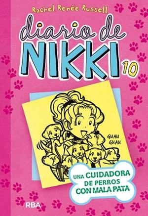 DIARIO DE NIKKI 10. UNA CUIDADORA DE PERROS CON MALA PATA | 9788427210134 | RENEE RUSSELL, RACHEL | Galatea Llibres | Llibreria online de Reus, Tarragona | Comprar llibres en català i castellà online