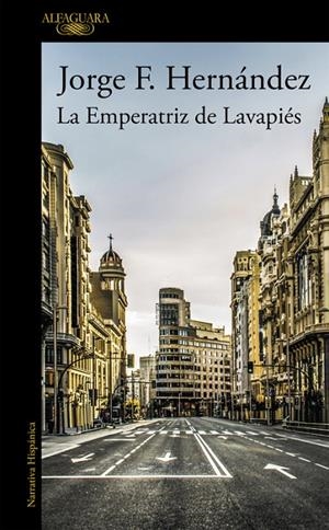 LA EMPERATRIZ DE LAVAPIÉS | 9788420429595 | HERNANDEZ, JORGE F. | Galatea Llibres | Librería online de Reus, Tarragona | Comprar libros en catalán y castellano online