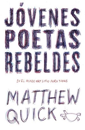 JÓVENES POETAS REBELDES | 9788420484440 | QUICK, MATTHEW M. | Galatea Llibres | Librería online de Reus, Tarragona | Comprar libros en catalán y castellano online
