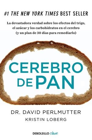 CEREBRO DE PAN | 9788466334686 | PERLMUTTER, DAVID/LOBERG, KRISTIN | Galatea Llibres | Librería online de Reus, Tarragona | Comprar libros en catalán y castellano online