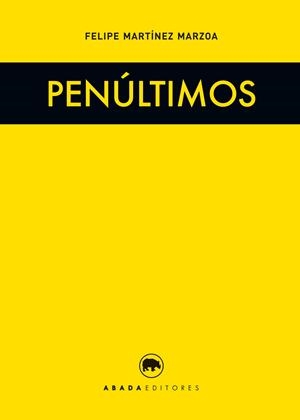 PENÚLTIMOS | 9788416160631 | MARTÍNEZ MARZOA, FELIPE | Galatea Llibres | Llibreria online de Reus, Tarragona | Comprar llibres en català i castellà online