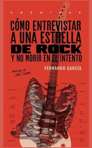 CÓMO ENTREVISTAR A UNA ESTRELLA DE ROCK | 9786079409531 | GARCÍA, FERNANDO | Galatea Llibres | Llibreria online de Reus, Tarragona | Comprar llibres en català i castellà online