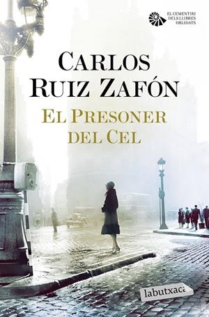 EL PRESONER DEL CEL | 9788416600434 | RUIZ ZAFÓN, CARLOS | Galatea Llibres | Llibreria online de Reus, Tarragona | Comprar llibres en català i castellà online