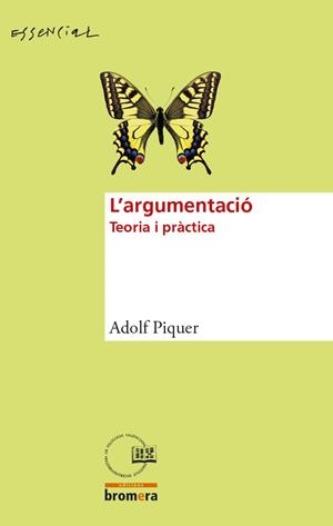 L'ARGUMENTACIÓ. TEORIA I PRÀCTICA | 9788490266694 | PIQUER, ADOLF | Galatea Llibres | Librería online de Reus, Tarragona | Comprar libros en catalán y castellano online