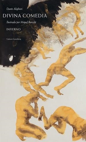 DIVINA COMEDIA. INFIERNO | 9788416734269 | BARCELÓ, MIQUEL / ALIGHIERI, DANTE | Galatea Llibres | Llibreria online de Reus, Tarragona | Comprar llibres en català i castellà online