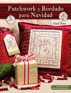 PATCHWORK Y BORDADO PARA NAVIDAD | 9788498745351 | PAN, GAIL | Galatea Llibres | Librería online de Reus, Tarragona | Comprar libros en catalán y castellano online