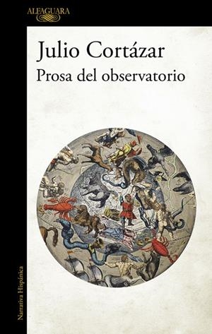PROSA DEL OBSERVATORIO | 9788420419633 | CORTAZAR, JULIO | Galatea Llibres | Librería online de Reus, Tarragona | Comprar libros en catalán y castellano online