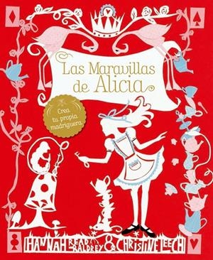 LAS MARAVILLAS DE ALICIA | 9788426143907 | LEECH, CHRISTINE/READ-BALDREY, HANNAH | Galatea Llibres | Llibreria online de Reus, Tarragona | Comprar llibres en català i castellà online