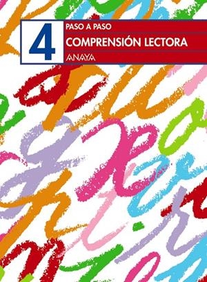COMPRENSIÓN LECTORA 4 PASO A PASO | 9788466747592 | FIGUEROLA MARTÍN, MERCEDES/FIGUEROLA MARTÍN, TERESA/CANO GUIJARRO, ISABEL/LÁZARO GARCÍA, SARA | Galatea Llibres | Librería online de Reus, Tarragona | Comprar libros en catalán y castellano online