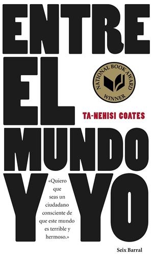 ENTRE EL MUNDO Y YO | 9788432229657 | COATES, TA-NEHISI | Galatea Llibres | Librería online de Reus, Tarragona | Comprar libros en catalán y castellano online
