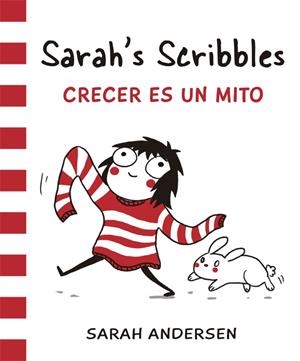 SARAH'S SCRIBBLES. CRECER ES UN MITO | 9788416670062 | ANDERSEN, SARAH | Galatea Llibres | Librería online de Reus, Tarragona | Comprar libros en catalán y castellano online