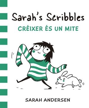 SARAH'S SCRIBBLES. CRÉIXER ÉS UN MITE | 9788416670055 | ANDERSEN, SARAH | Galatea Llibres | Librería online de Reus, Tarragona | Comprar libros en catalán y castellano online