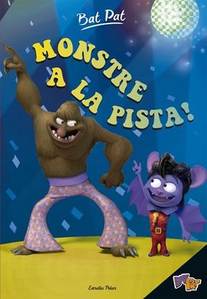 MONSTRE A LA PISTA! BAT PAT 6 | 9788491370949 | PAVANELLO, ROBERTO | Galatea Llibres | Librería online de Reus, Tarragona | Comprar libros en catalán y castellano online